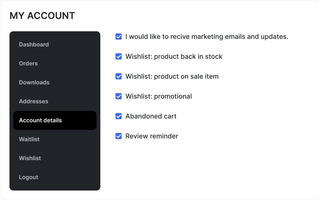 My Account page with subscription checkboxes for marketing emails, waitlist, abandoned cart, and review reminders